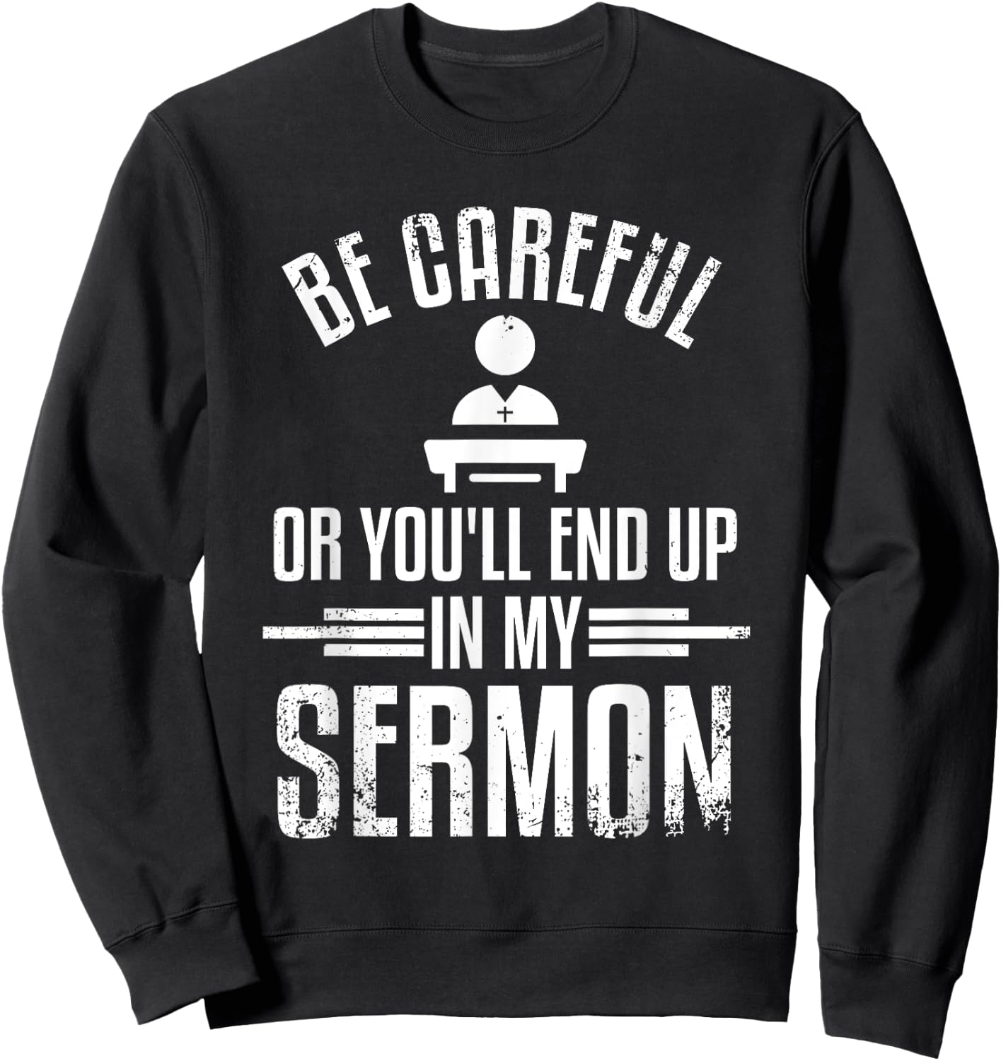 Funny Pastor Appreciation Gift Cool Christian Church Men Sweatshirt - Sweatshirt | Black