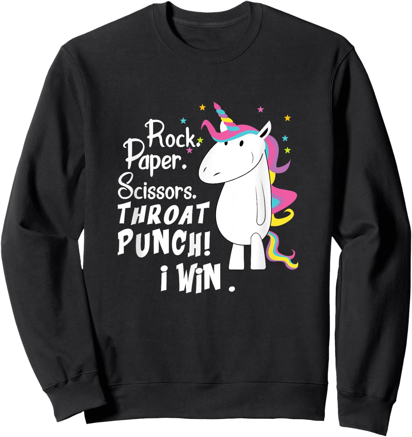 Rock Paper Scissors Throat Punch I Win Unicorn Outfit Sweatshirt - Sweatshirt | Black