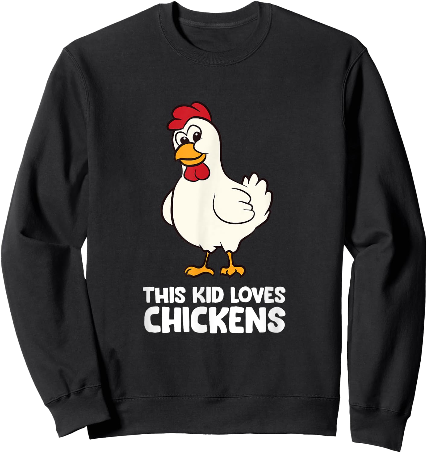 Chicken Boy Chicken Girl This Kid Loves Chickens Sweatshirt - Sweatshirt | Black