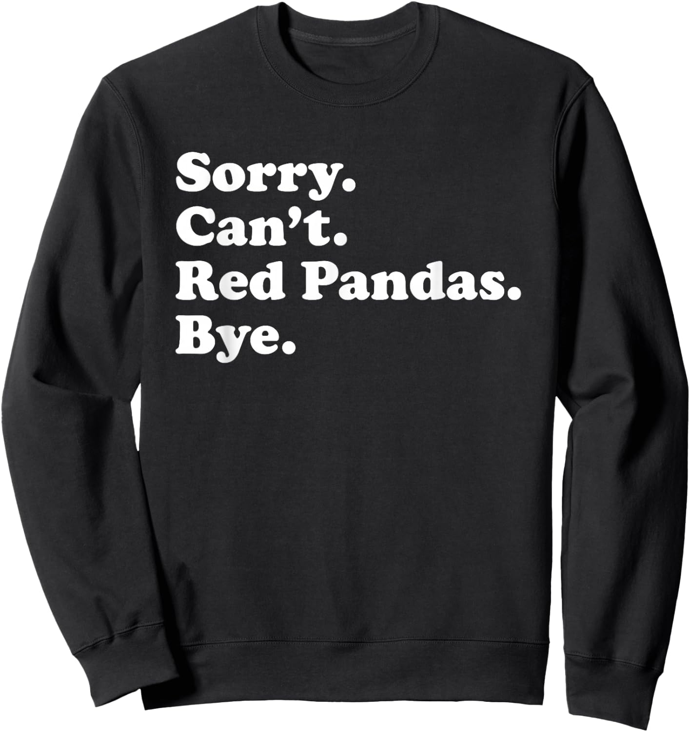 Funny Red Panda Gift Women Boys or Girls Sweatshirt - Sweatshirt | Black