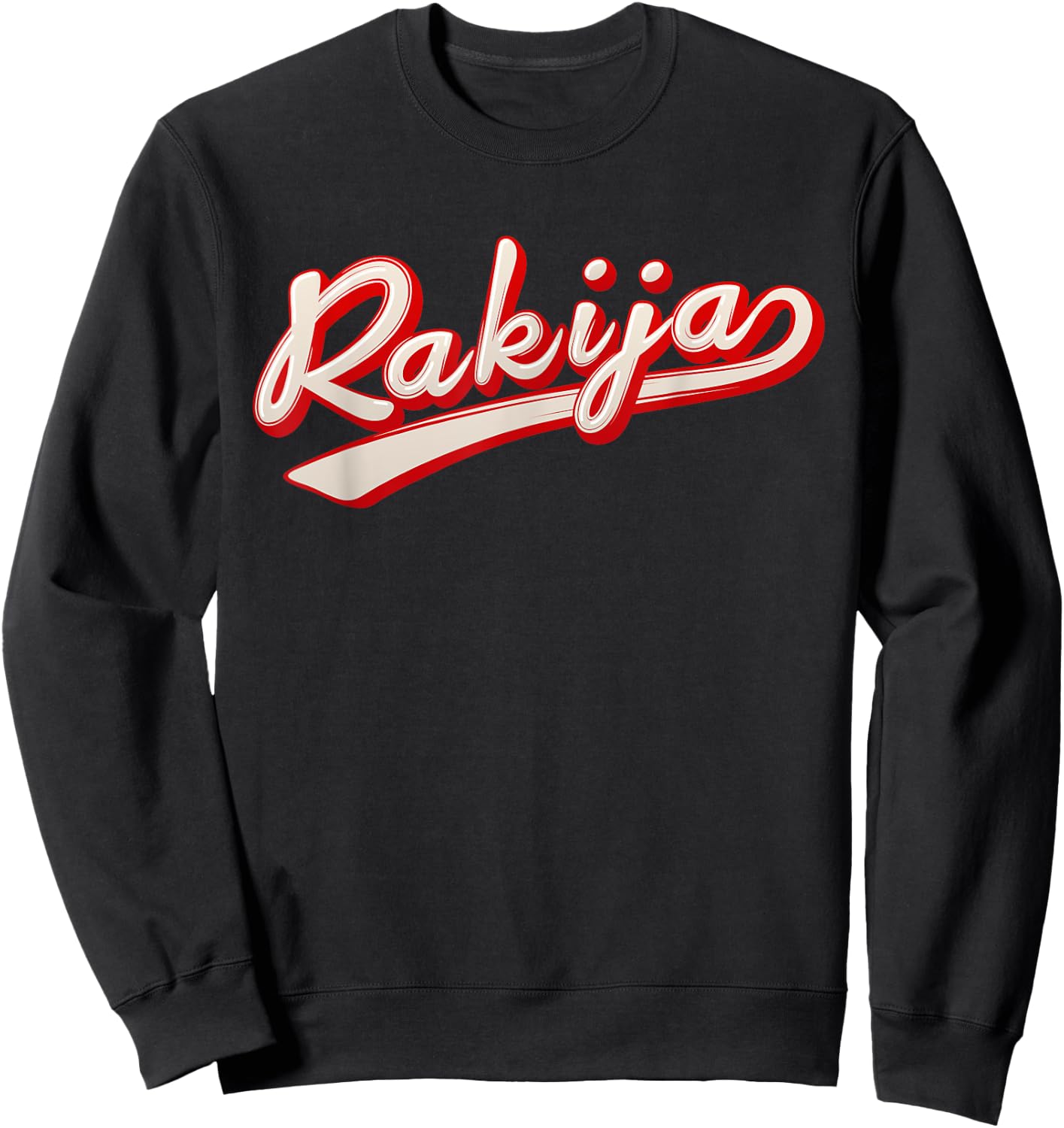 Serbian Croatian Traditional Drink Ex Yugoslavia Rakija Sweatshirt - Sweatshirt | Black