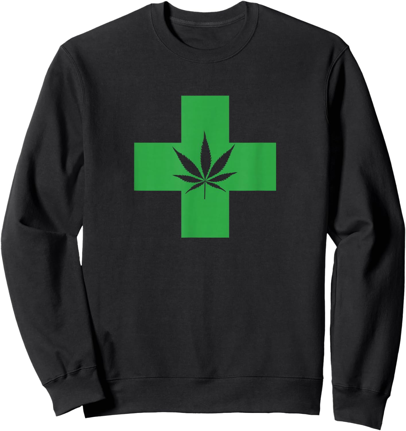 Green-Medical Marijuana Cross Symbol Cannabis Weed Medicine Sweatshirt - Sweatshirt | Black
