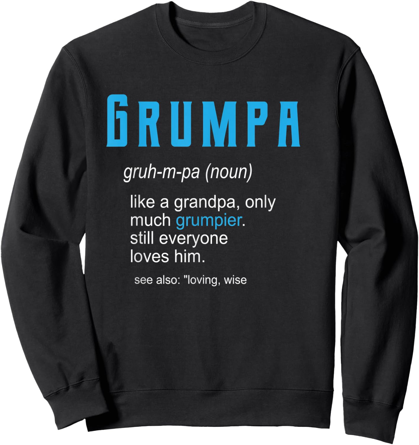 Pops Christmas Shirt for Grandpa, Funny Grumpa Definition Sweatshirt - Sweatshirt | Black
