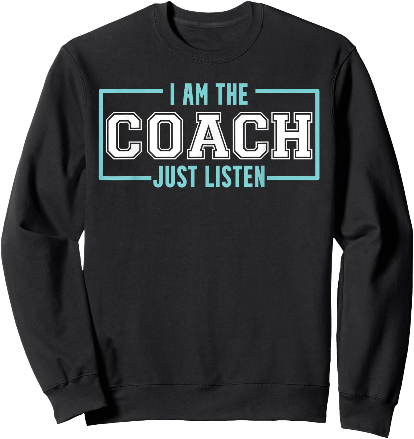 Coach Ich bin Coach Listen to Coach Sweatshirt - Sweatshirt | Black