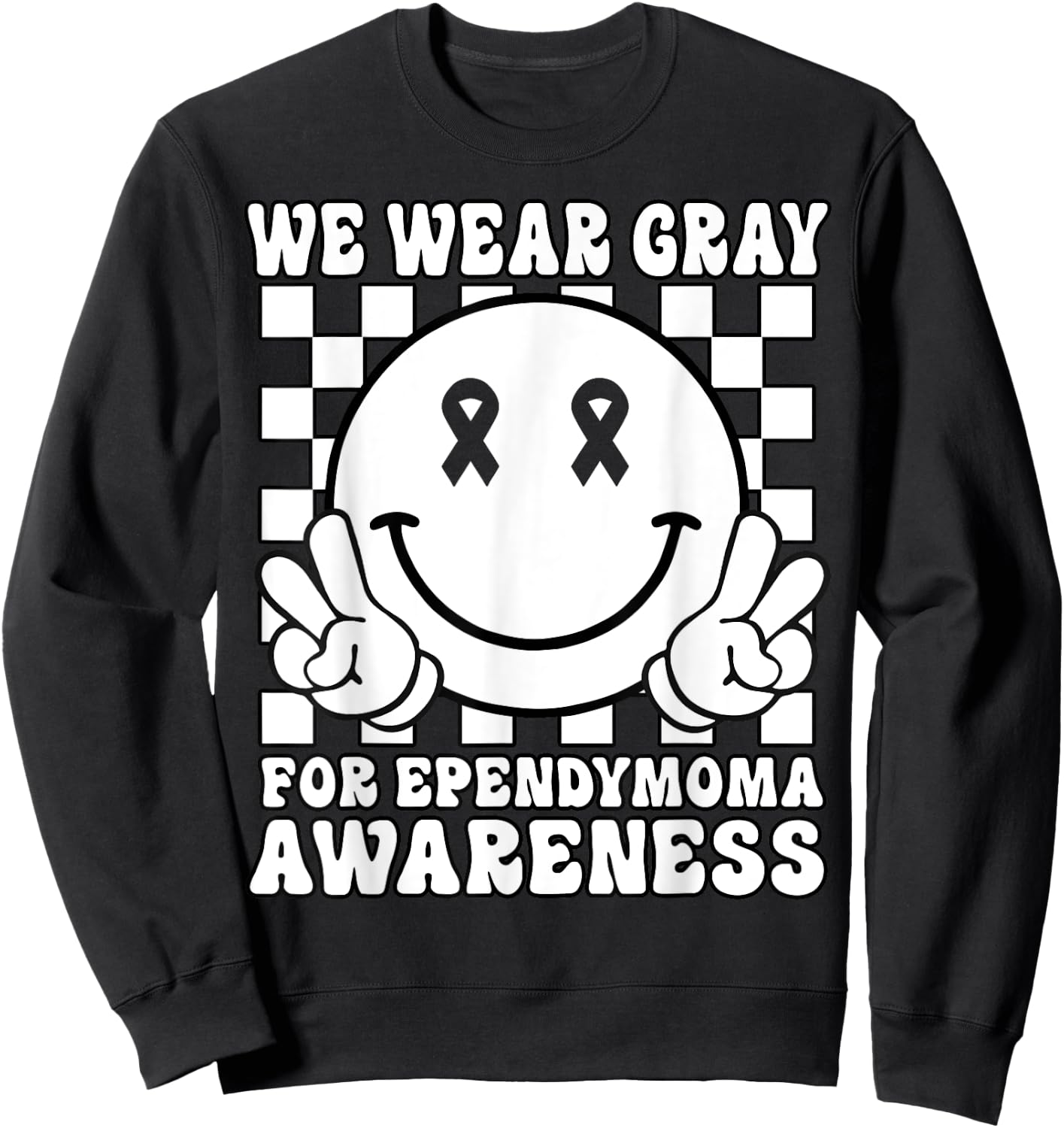 In May We Wear Gray Groovy Smile Face Ependymoma Awareness Sweatshirt - Sweatshirt | Black