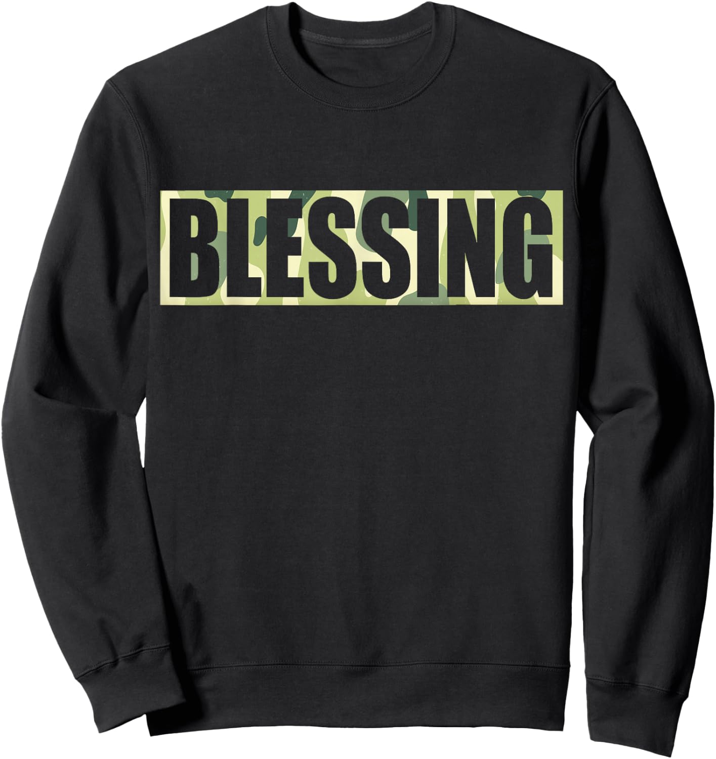 Camouflage Themed Party BLESSING IN DISGUISE Word Pun Funny Sweatshirt - Sweatshirt | Black