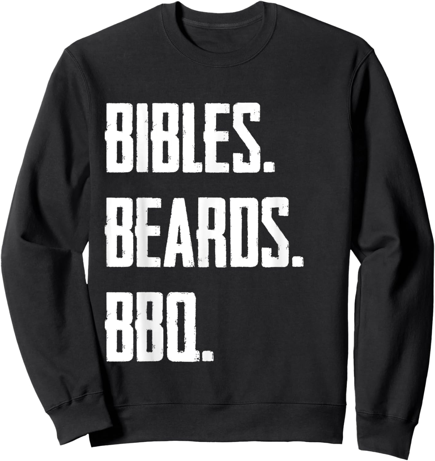 Funny Christianity Bibles Beards BBQ Sweatshirt - Sweatshirt | Black