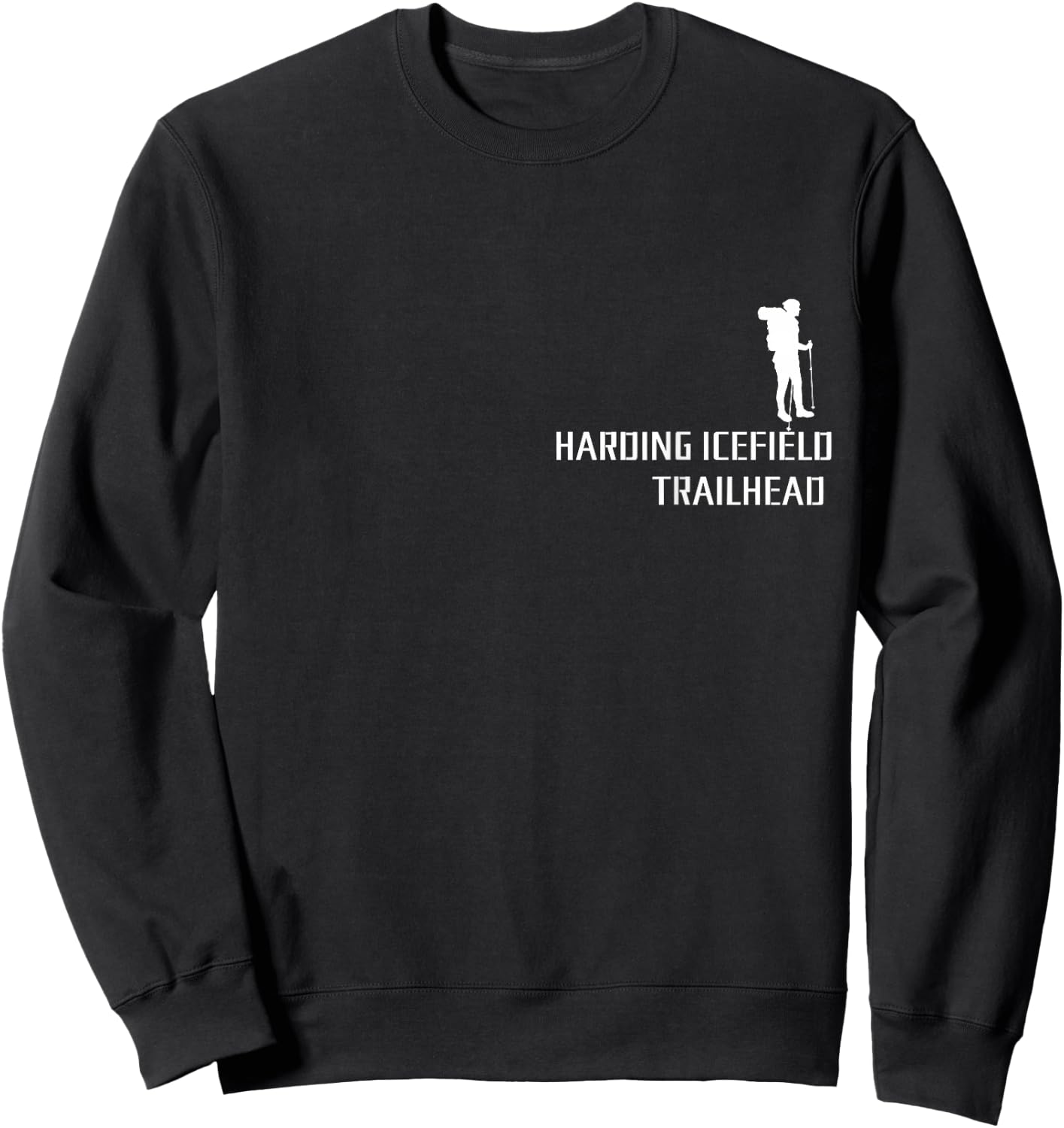 Harding Icefield Trailhead, Outdoor Adventure, Hiking lover Sweatshirt - Sweatshirt | Black