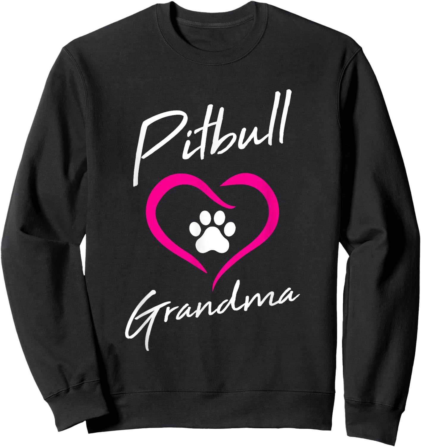 Pitbull Grandma Love Dog Paw Print Cool Animal Lover Gifts Women Girls Kids Sweatshirt - Sweatshirt | Black