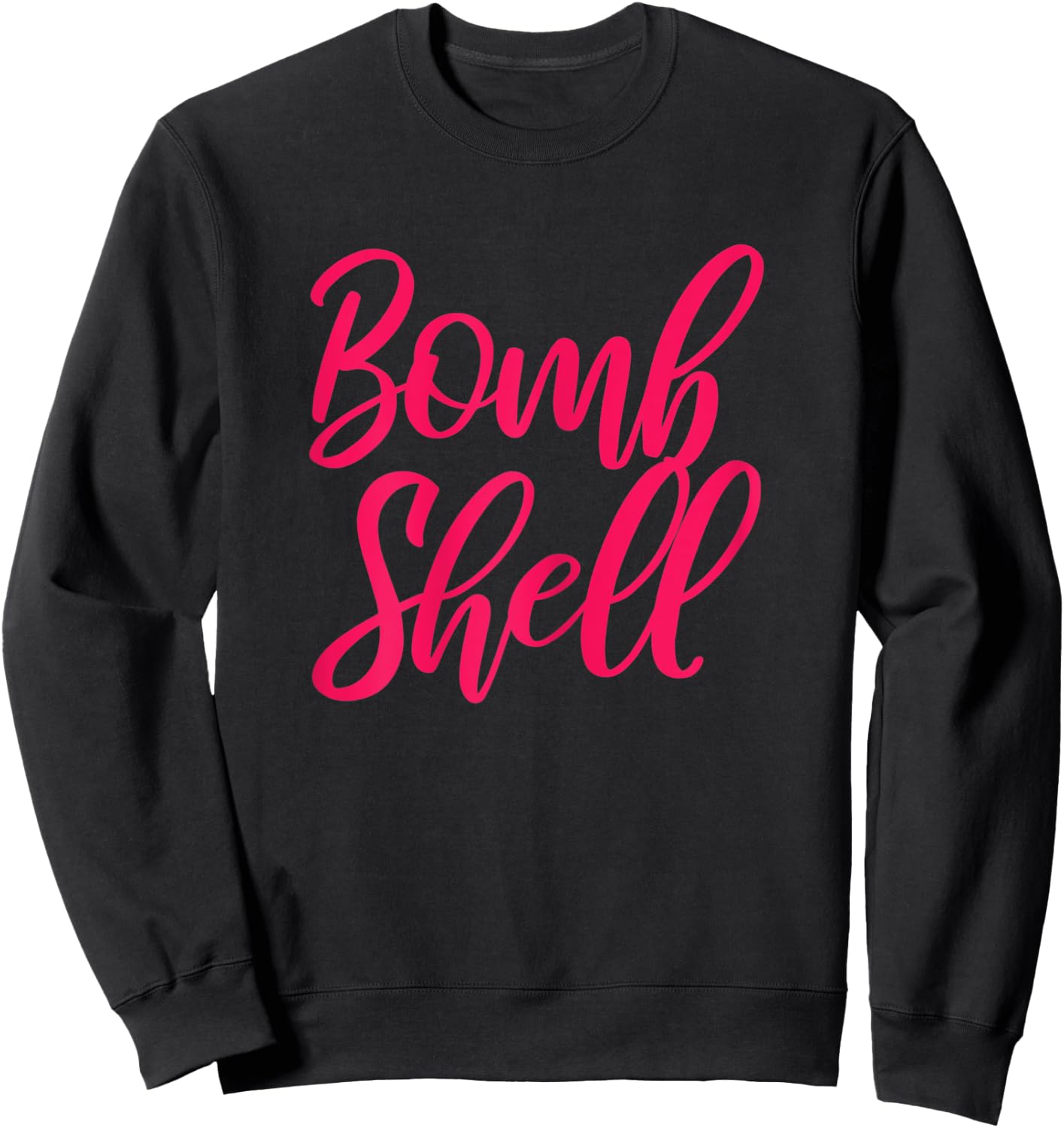 Bombshell - Casual & Gym Apparel For Girls and Women Sweatshirt - Sweatshirt | Black