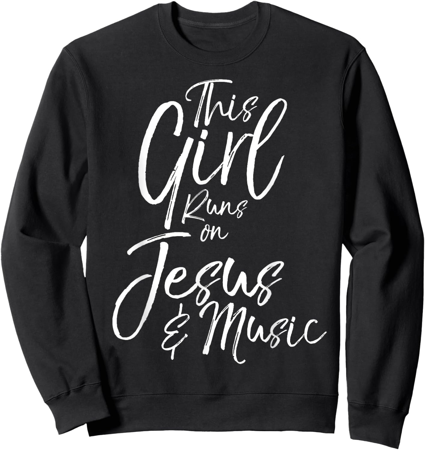 Christian Gift This Girl Runs on Jesus & Music Sweatshirt - Sweatshirt | Black