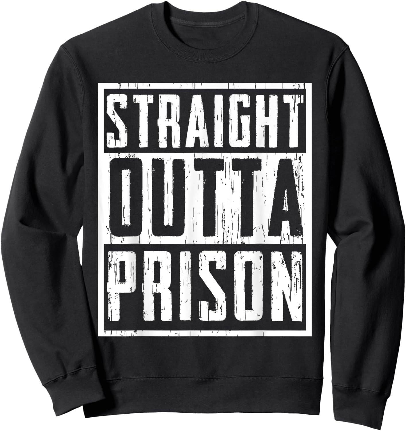 Funny Straight Outta Prison Gift Women Cool Prisoner Sweatshirt - Sweatshirt | Black
