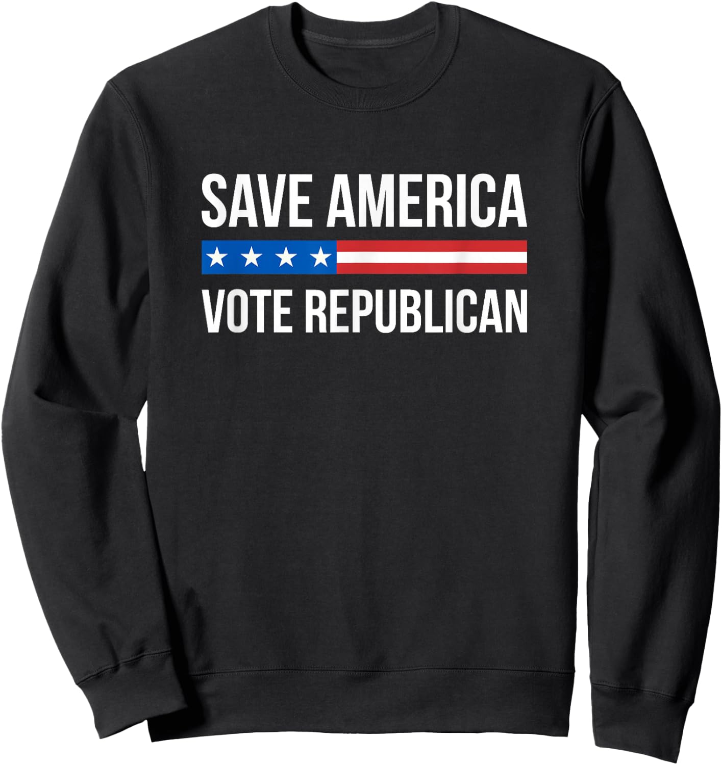 Save America - Vote Republican Sweatshirt - Sweatshirt | Black