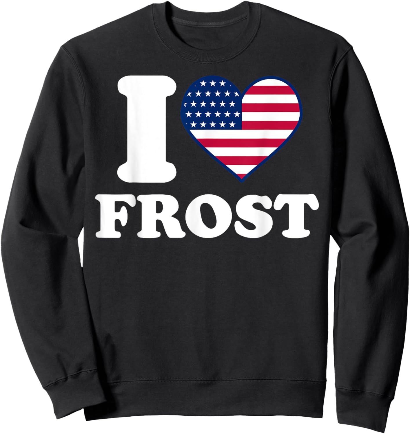 I love Frost I heart Frost Sweatshirt - Sweatshirt | Black