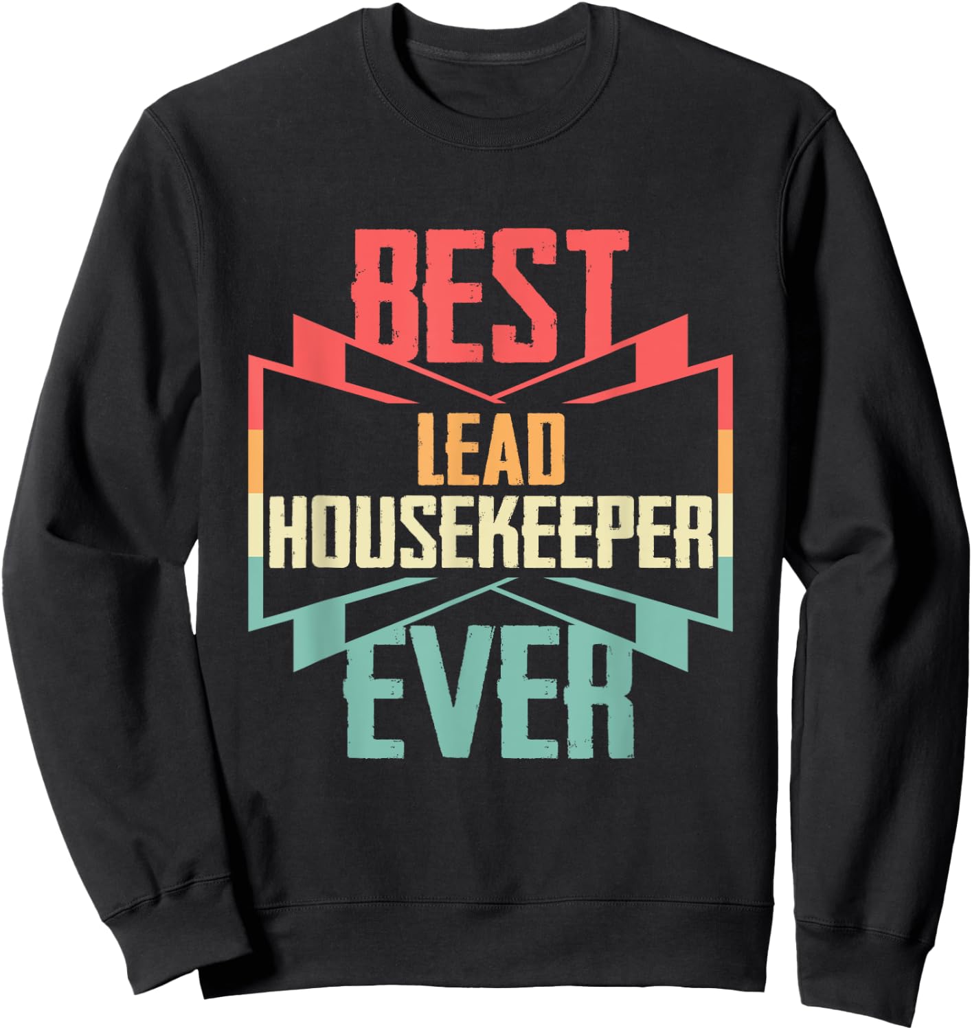 Vintage Best Lead Housekeeper Ever Sweatshirt - Sweatshirt | Black