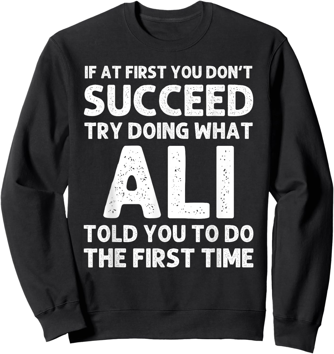 ALI Gift Name Personalized Birthday Funny Christmas Joke Sweatshirt - Sweatshirt | Black