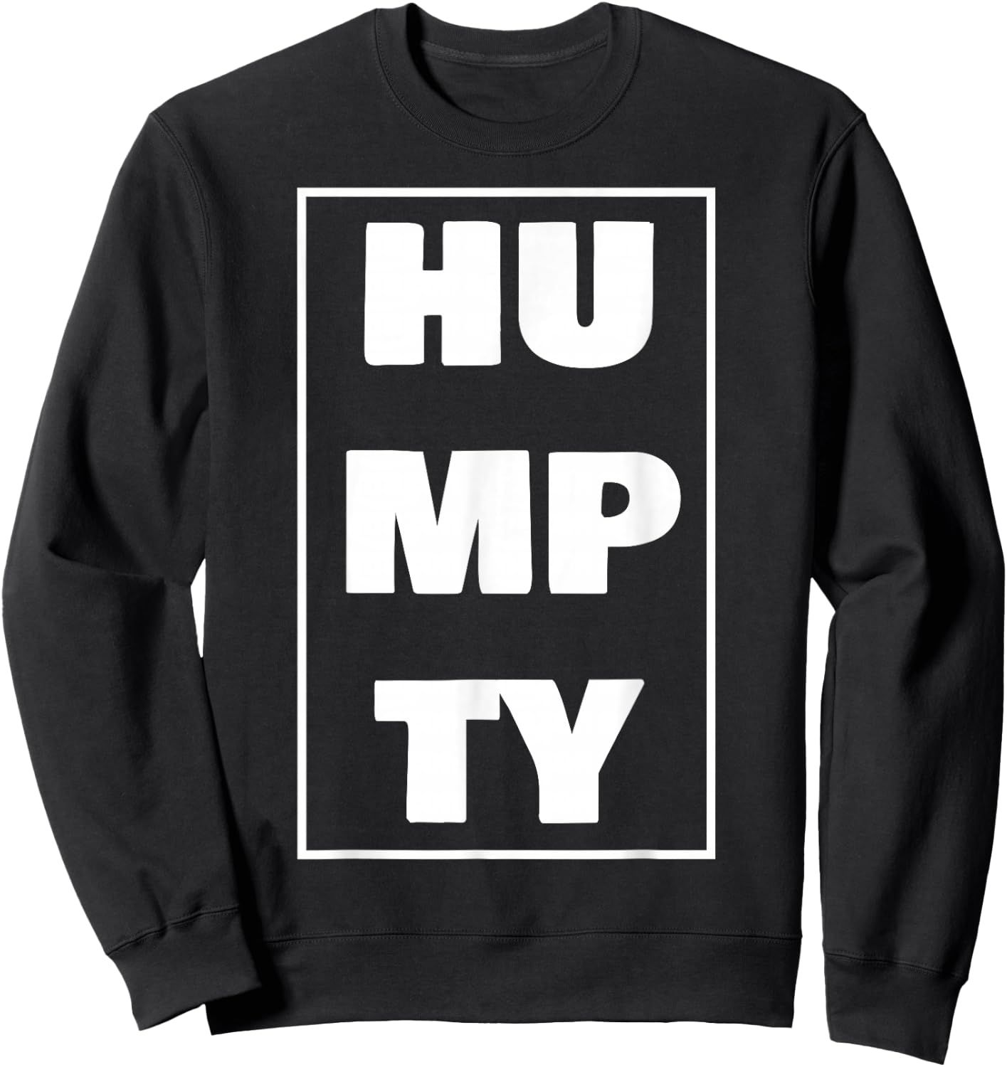 Humpty Shirt by Underground a Digital Graphic Design Sweatshirt - Sweatshirt | Black