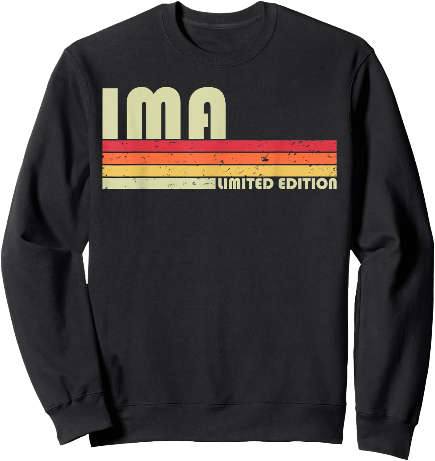 IMA Name Personalized Retro Vintage 80s 90s Birthday Sweatshirt - Sweatshirt | Black