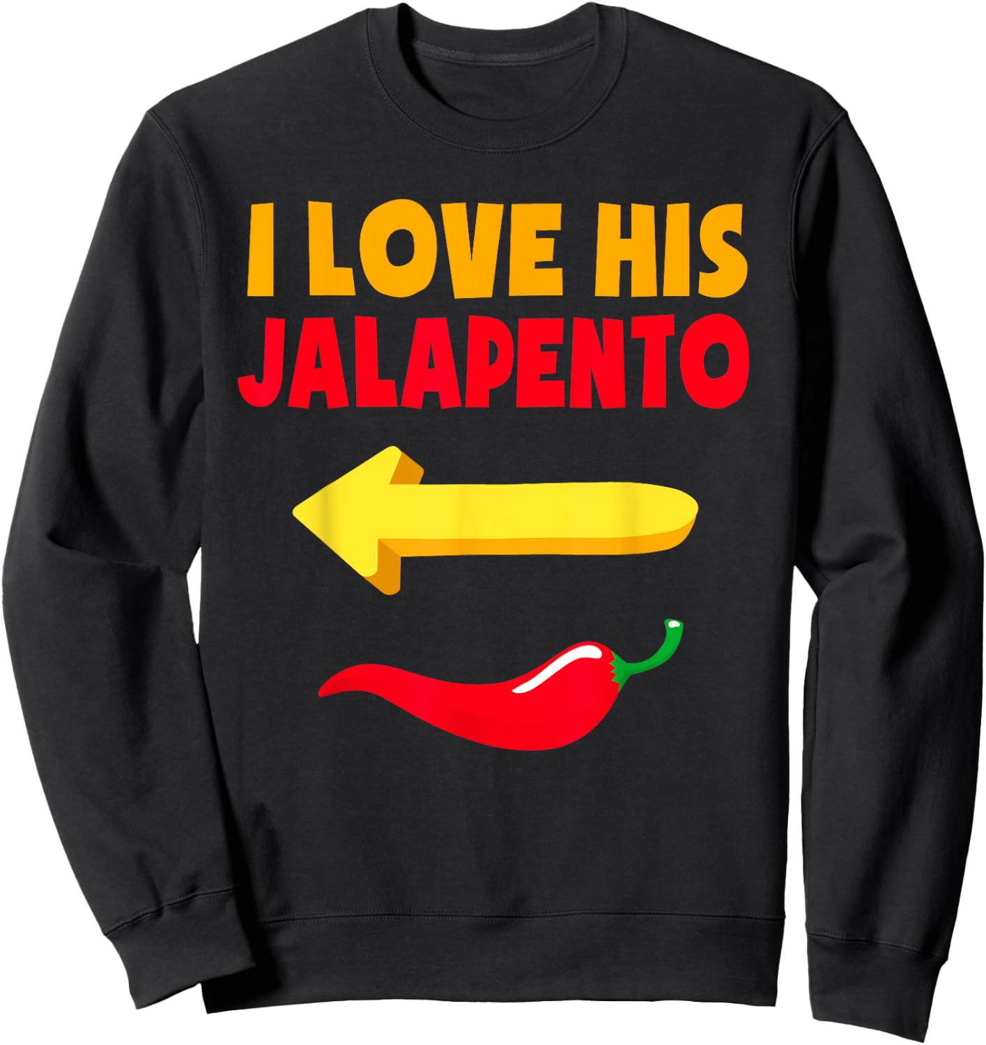 I Love His Jalapeno Matching Couple Cinco De Mayo Sweatshirt - Sweatshirt | Black