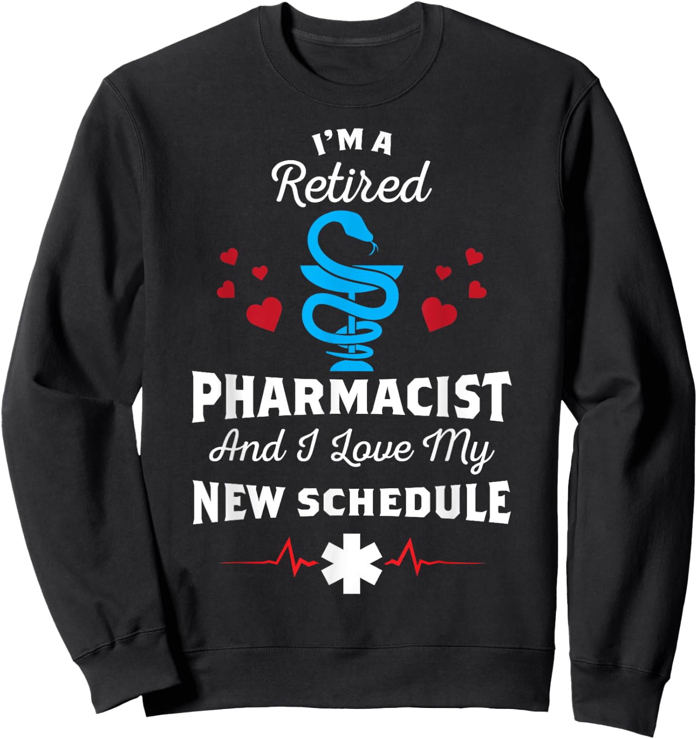 Retirement Pharmacy Party - Funny Retired Pharmacist Sweatshirt - Sweatshirt | Black