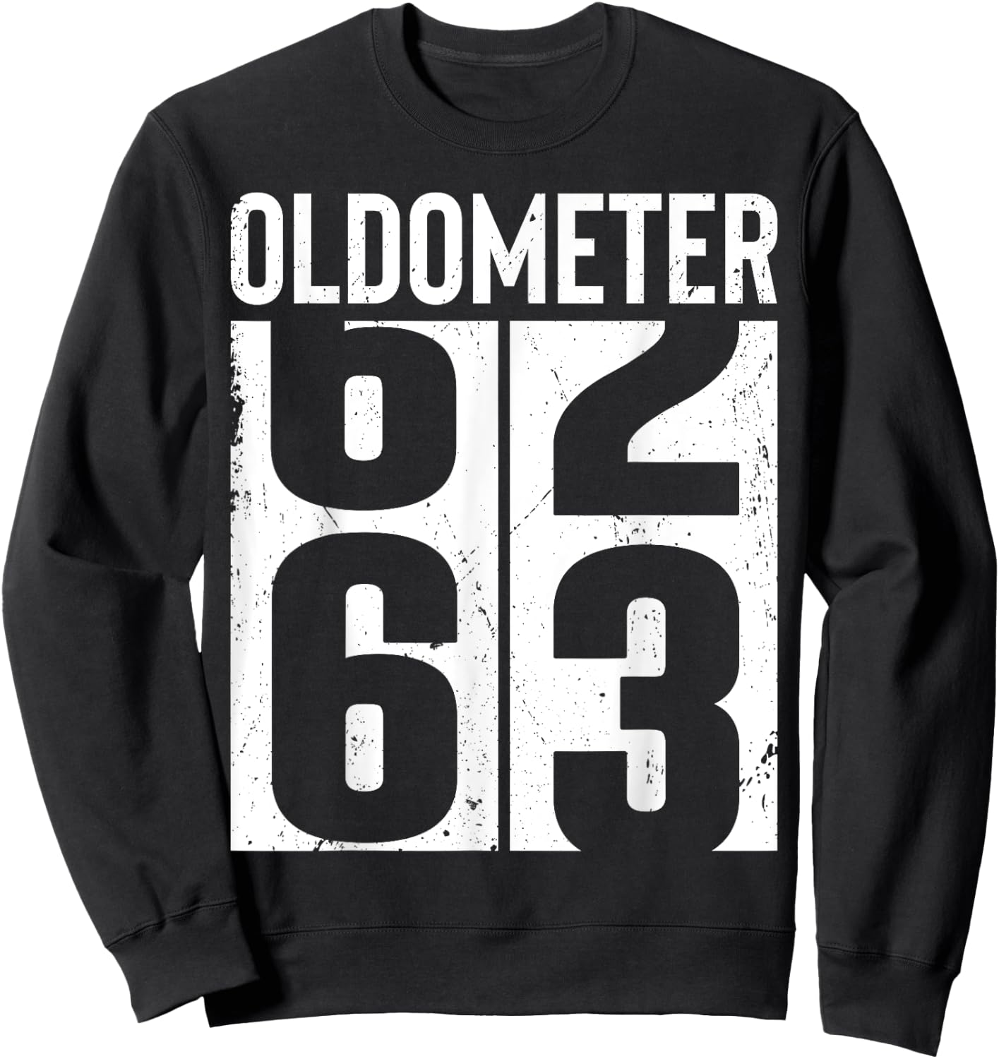 Funny 63 Years Old 63rd Birthday Odometer Oldometer Gift Men Sweatshirt - Sweatshirt | Black
