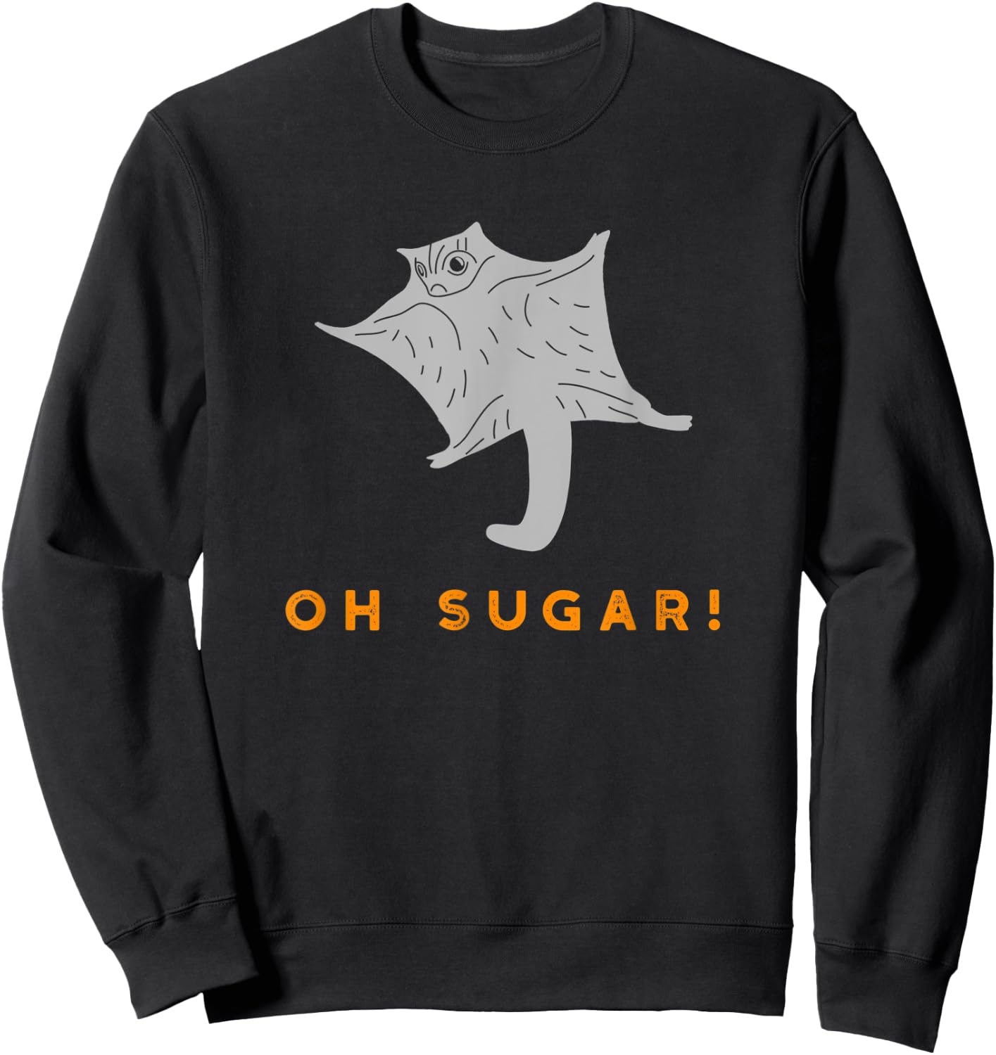 Oh Sugar! Funny Flying Sugar Glider Graphic Sweatshirt - Sweatshirt | Black