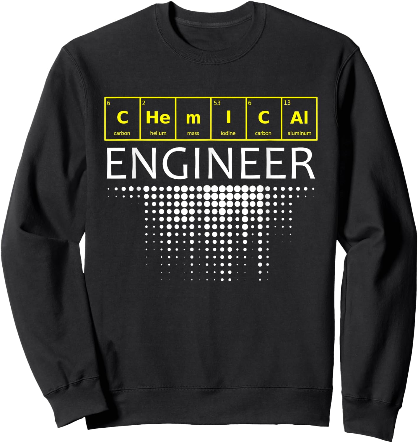 Chemical Engineer Engineering Gifts Sweatshirt - Sweatshirt | Black