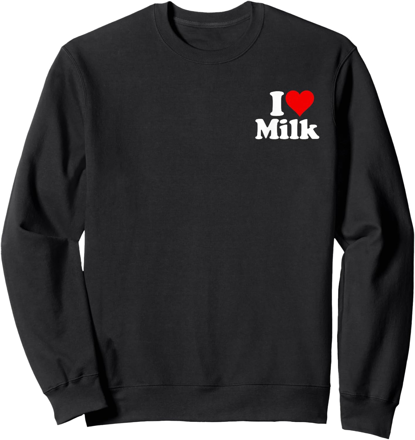 I Love Heart Milk Sweatshirt - Sweatshirt | Black
