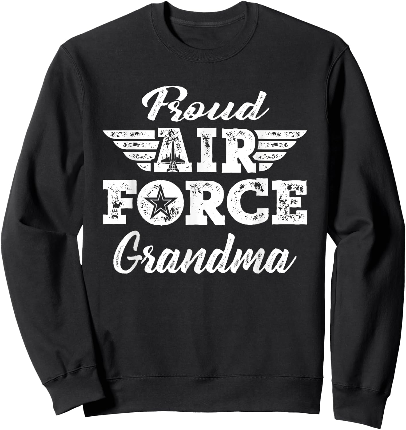 Proud Air Force Grandma Military Family Grandmother Gifts Sweatshirt - Sweatshirt | Black