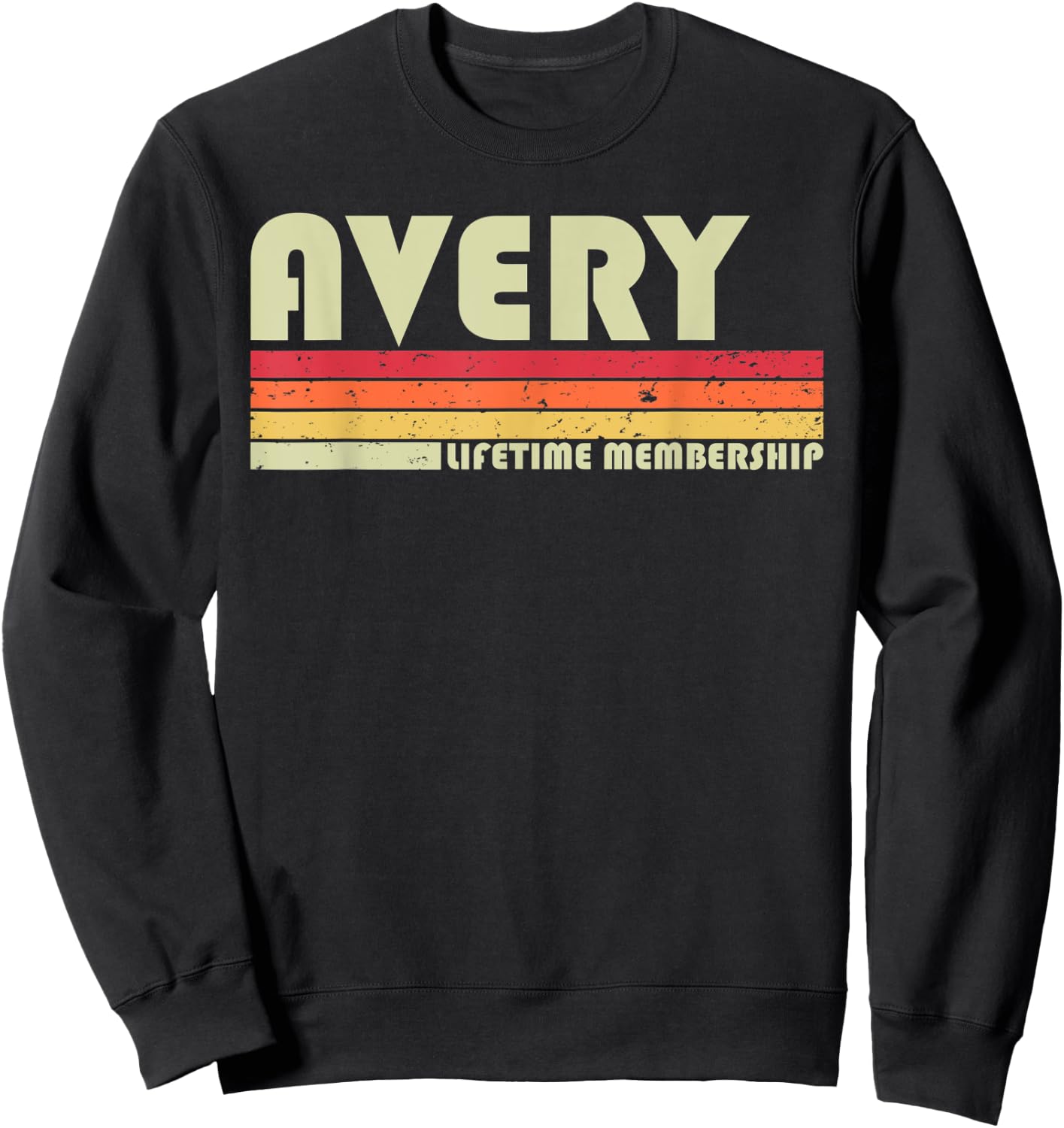 AVERY Surname Funny Retro Vintage 80s 90s Birthday Reunion Sweatshirt - Sweatshirt | Black