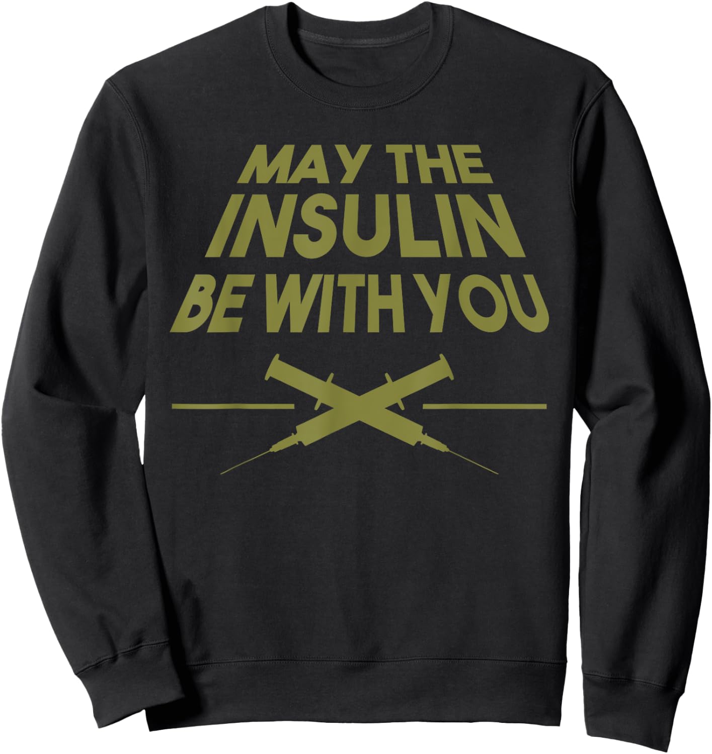 Funny Type 1 Diabetes Gift Diabetic Men Women Kids Children Sweatshirt - Sweatshirt | Black