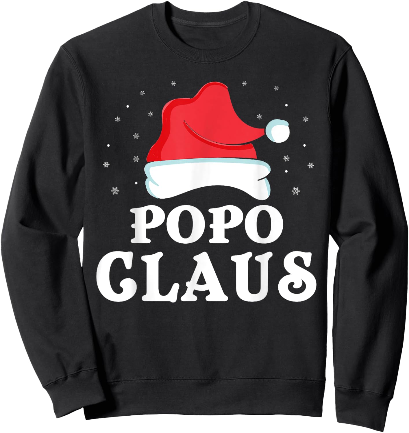 Popo Claus Christmas Gift Funny Family Group Matching Pajama Sweatshirt - Sweatshirt | Black