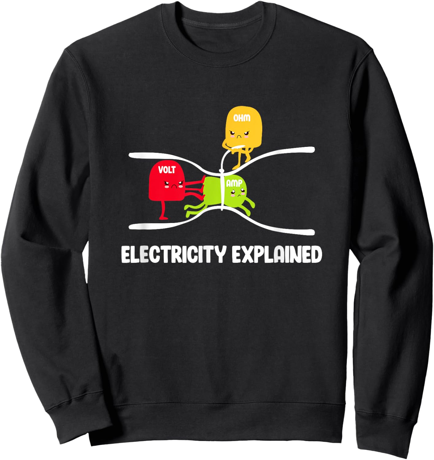 Electricity Explained Volt Ohm Amp Funny Electrician Sweatshirt - Sweatshirt | Black