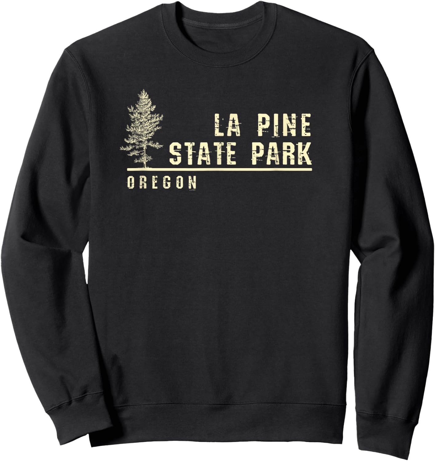 Oregon Souvenir Gift La Pine State Park Sweatshirt - Sweatshirt | Black