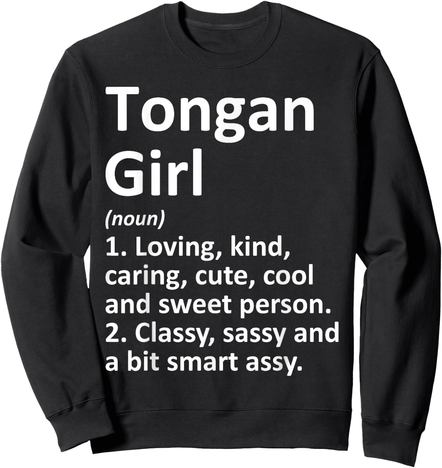 TONGAN GIRL TONGA Gift Funny Country Home Roots Descent Sweatshirt - Sweatshirt | Black