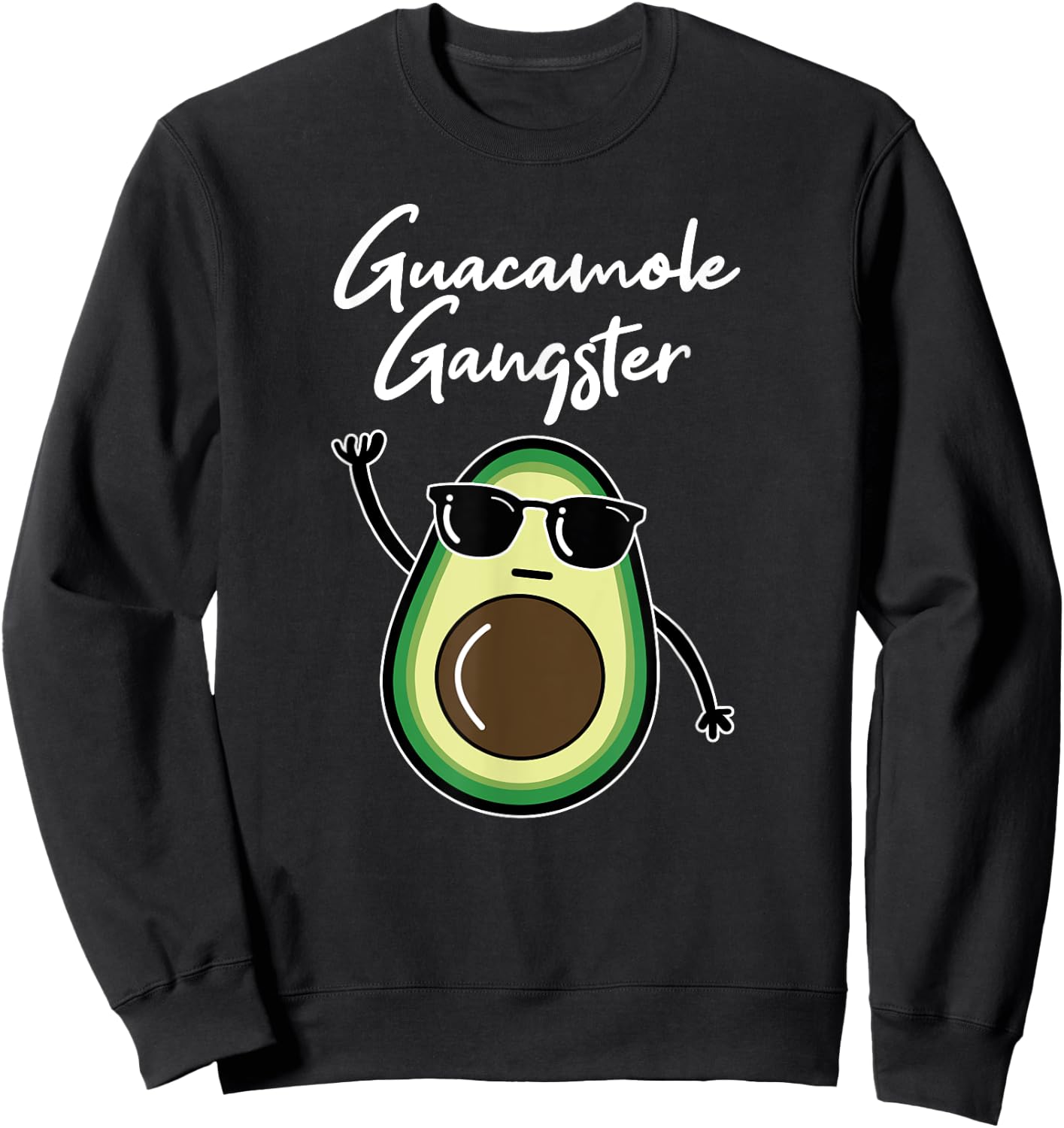 Funny Avocado Gangster, Guacamole Gangsta, Mexico Cinco Mayo Sweatshirt - Sweatshirt | Black