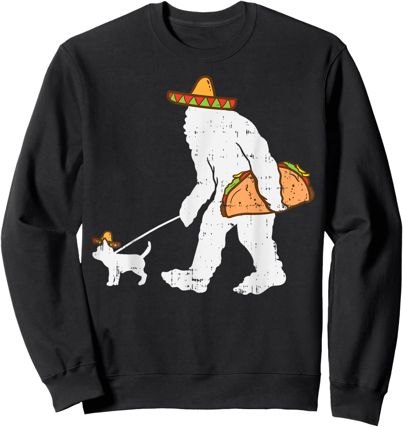 Bigfoot Sasquatch Taco Chihuahua Funny Cinco De Mayo Mexican Sweatshirt - Sweatshirt | Black