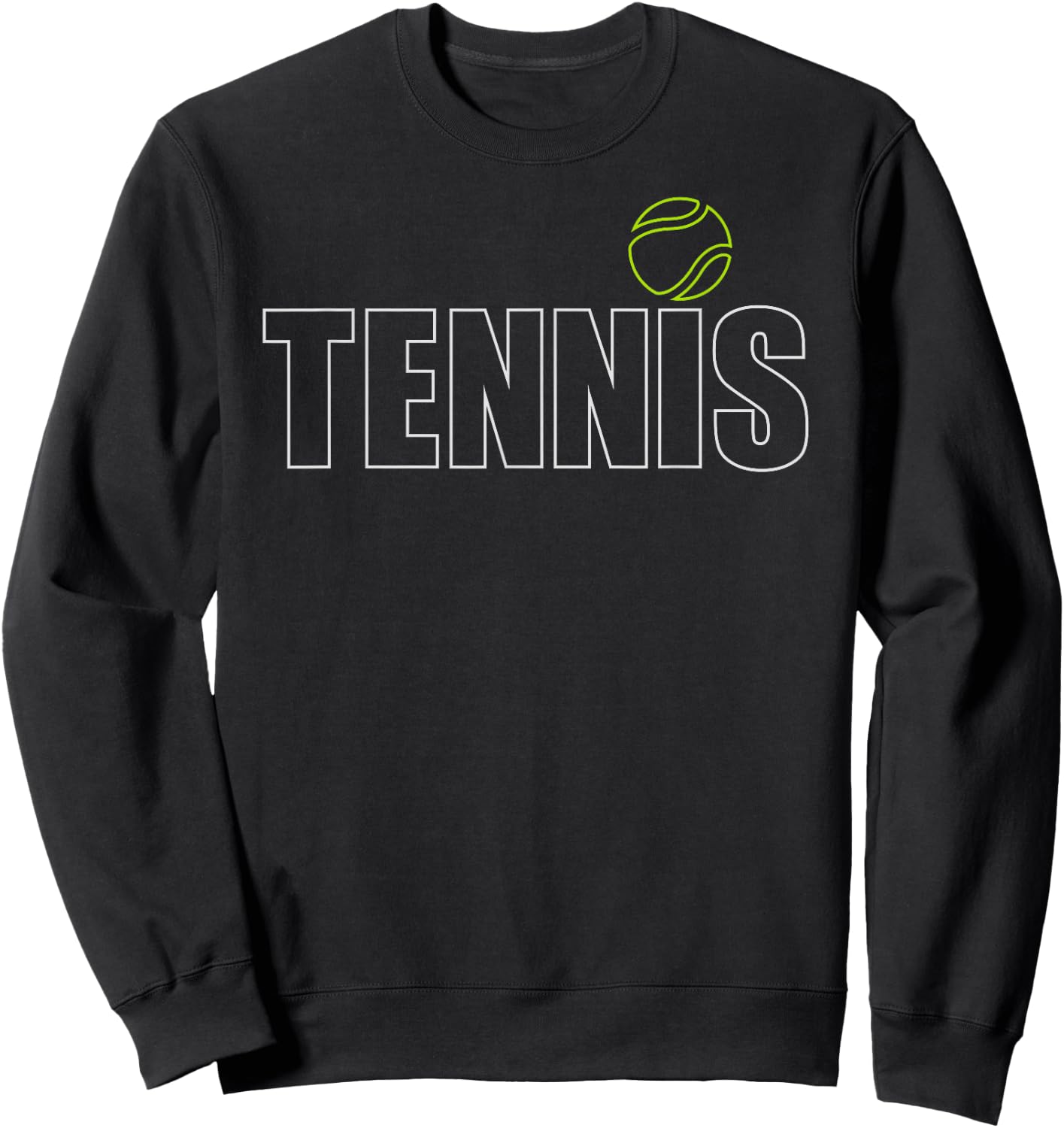 Tennis Women Men Cool Text & Tennis Ball Sweatshirt - Sweatshirt | Black