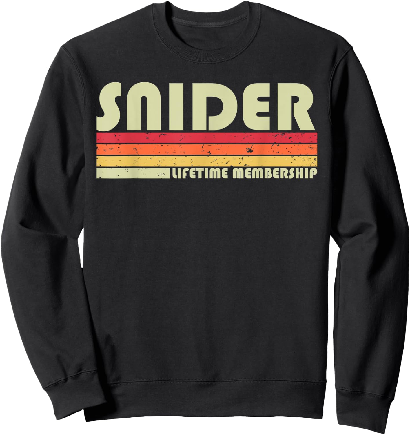 SNIDER Surname Funny Retro Vintage 80s 90s Birthday Reunion Sweatshirt - Sweatshirt | Black