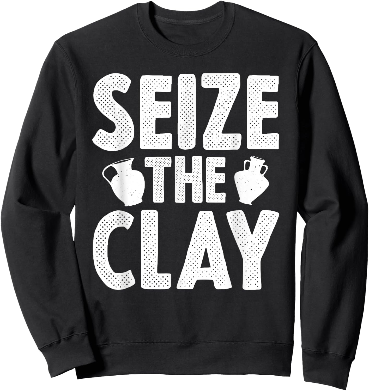 Cute Pot Maker Potter Artist Humor Lover Designs Funny Pottery Gift Women Cool Ceramic Clay Pottery Sweatshirt - Sweatshirt | Black