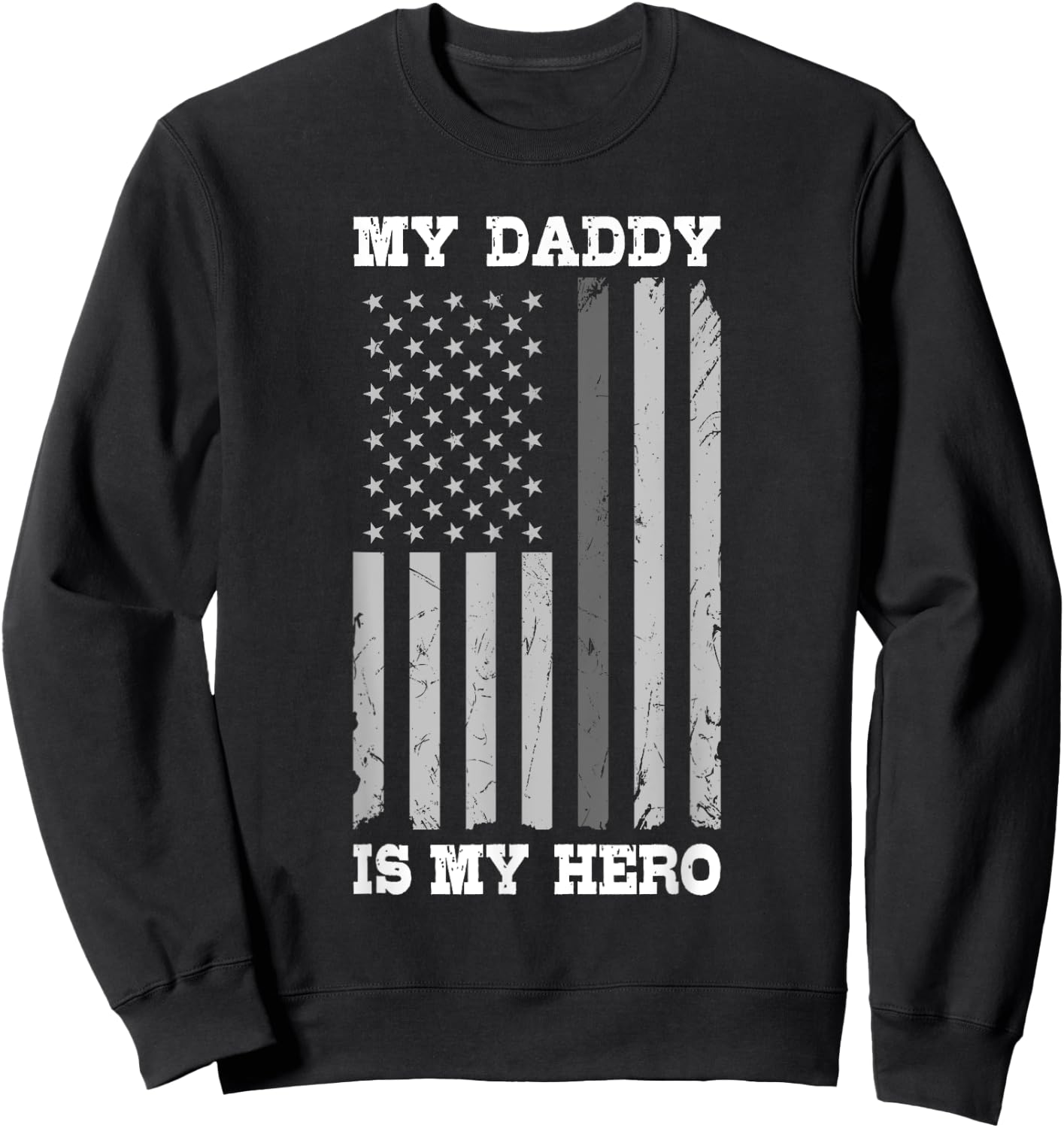 Corrections Officer Daughter Shirt My Daddy Is My Hero Son Sweatshirt - Sweatshirt | Black