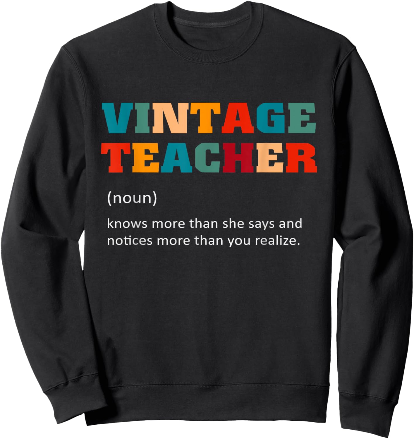 Vintage Teacher Definition Teaching Sweatshirt - Sweatshirt | Black