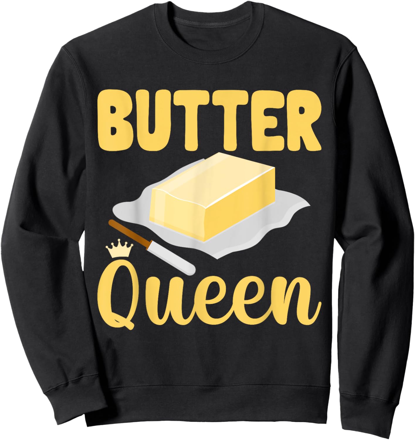 Butter Queen Dairy Butter Sweatshirt - Sweatshirt | Black