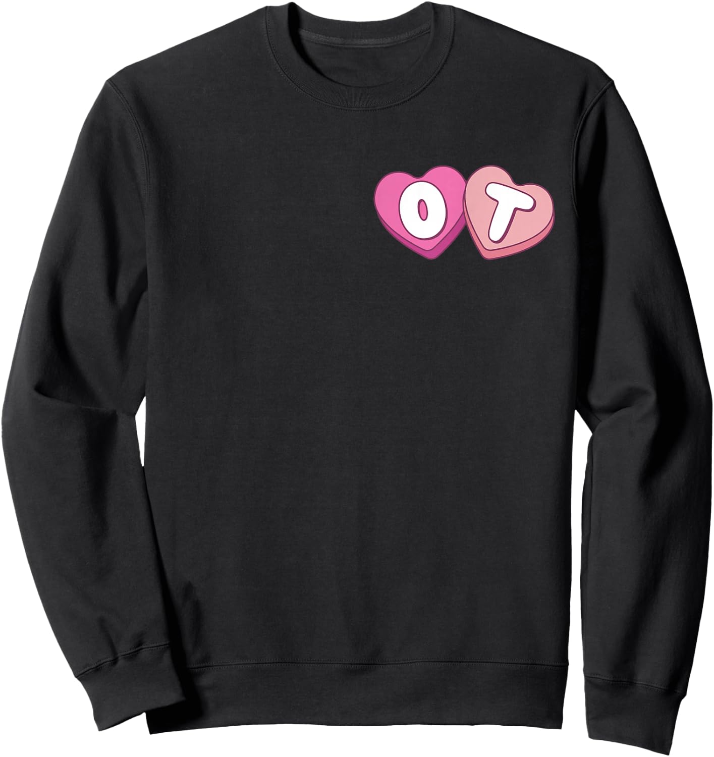 Occupational Therapy Therapist Valentine Day OT OTA Motivate Sweatshirt - Sweatshirt | Black