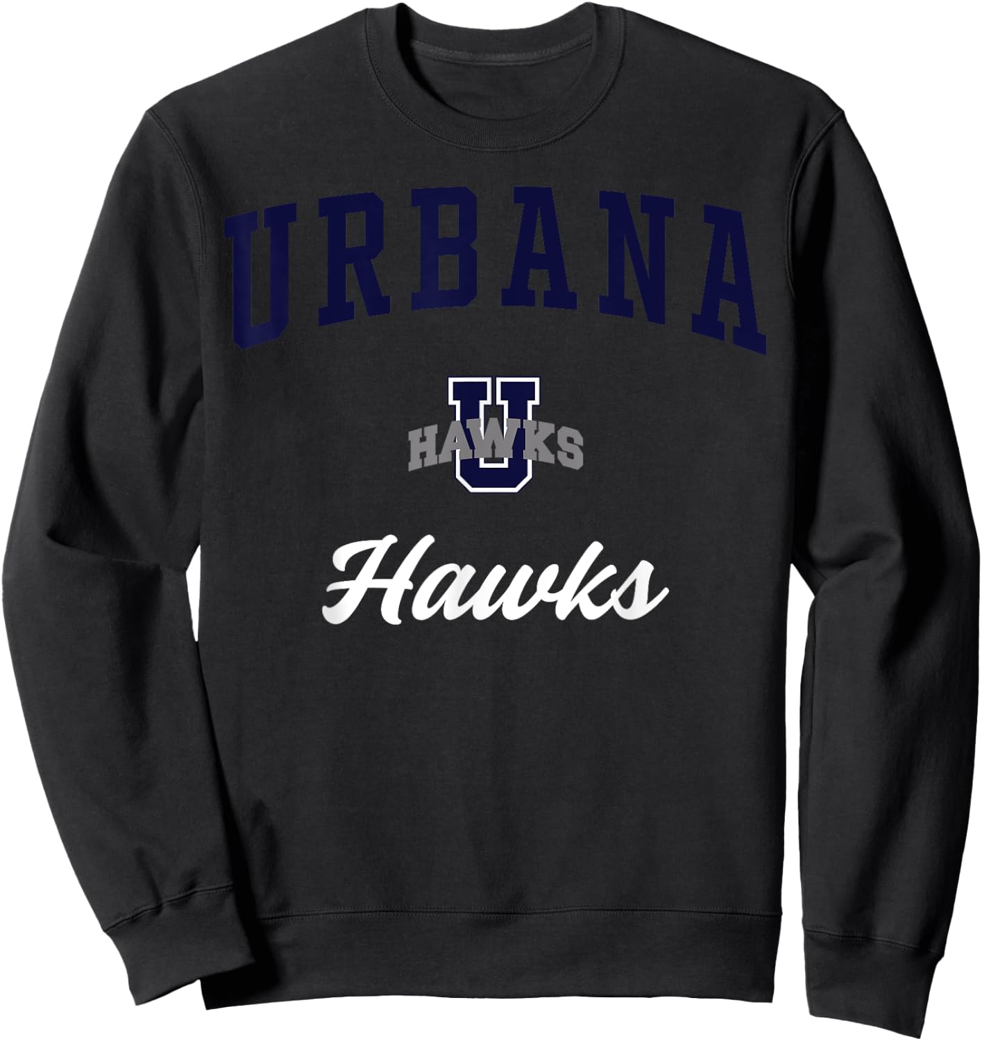 Urbana High School Hawks Sweatshirt - Sweatshirt | Black