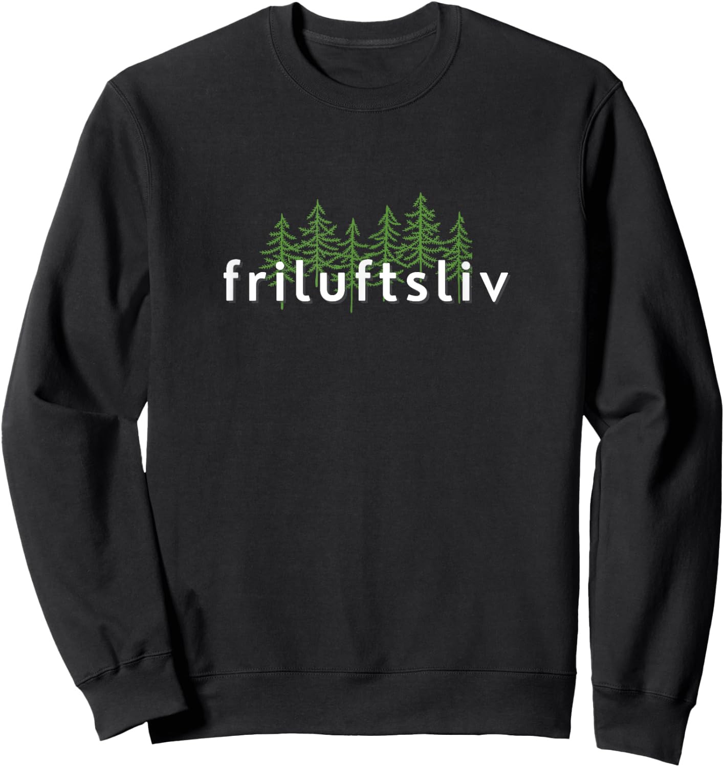 Friluftsliv Nordic Outdoor Living Norwegian Way of Life Sweatshirt - Sweatshirt | Black