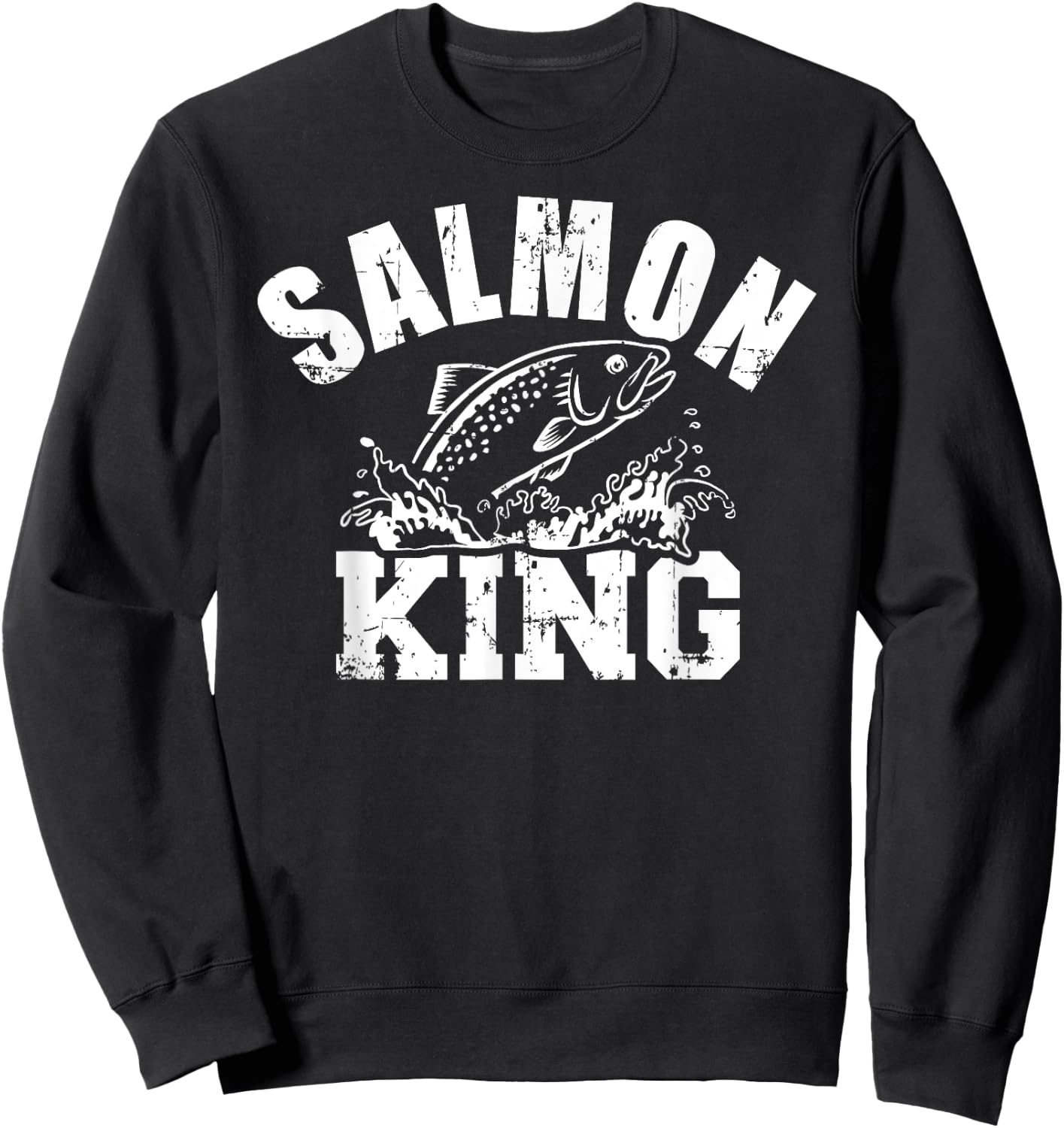 Salmon King Fishing Sweatshirt - Sweatshirt | Black