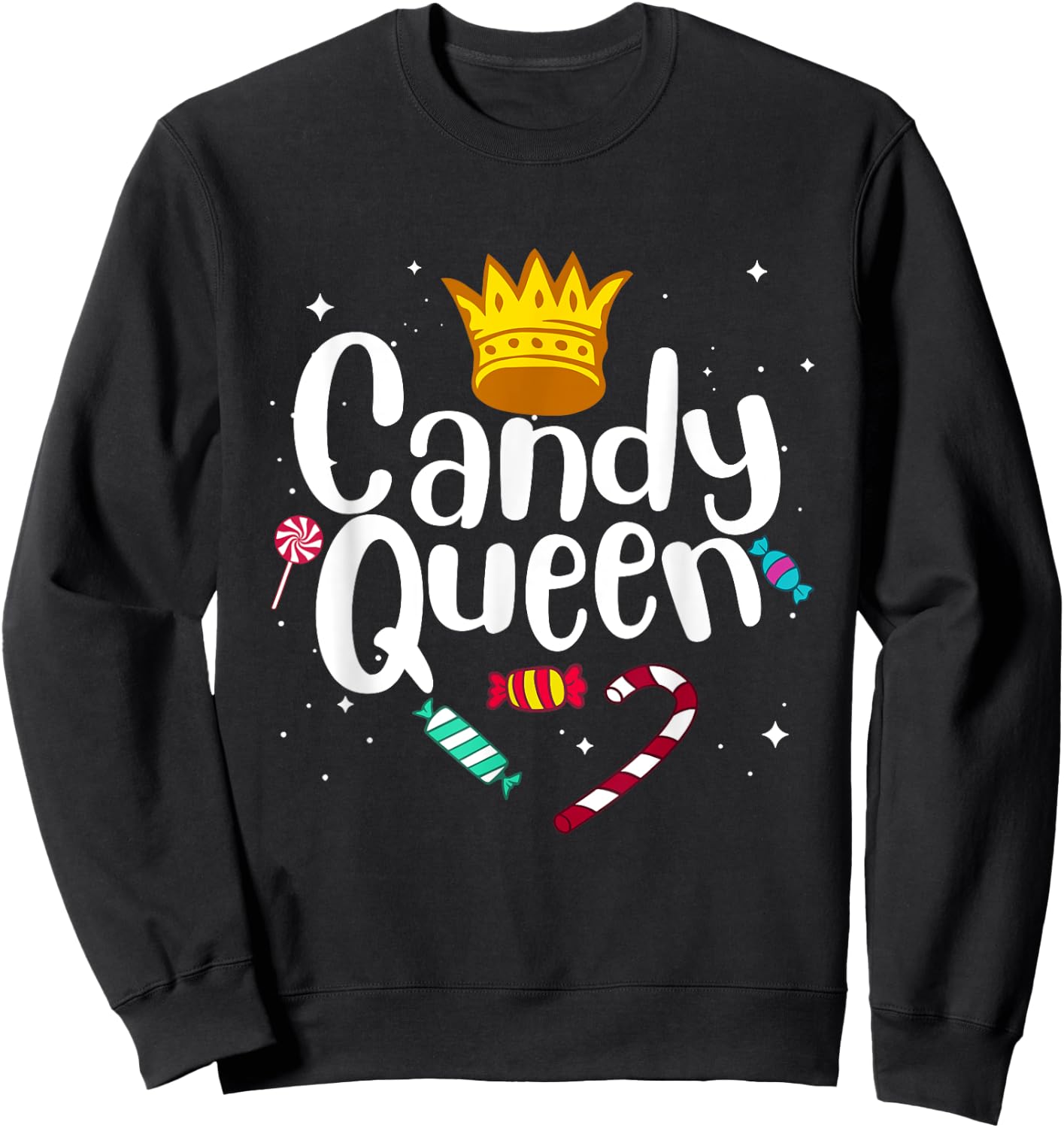 Funny Candy Queen Gift Lollipop Lover Sweet Tooth Women Sweatshirt - Sweatshirt | Black