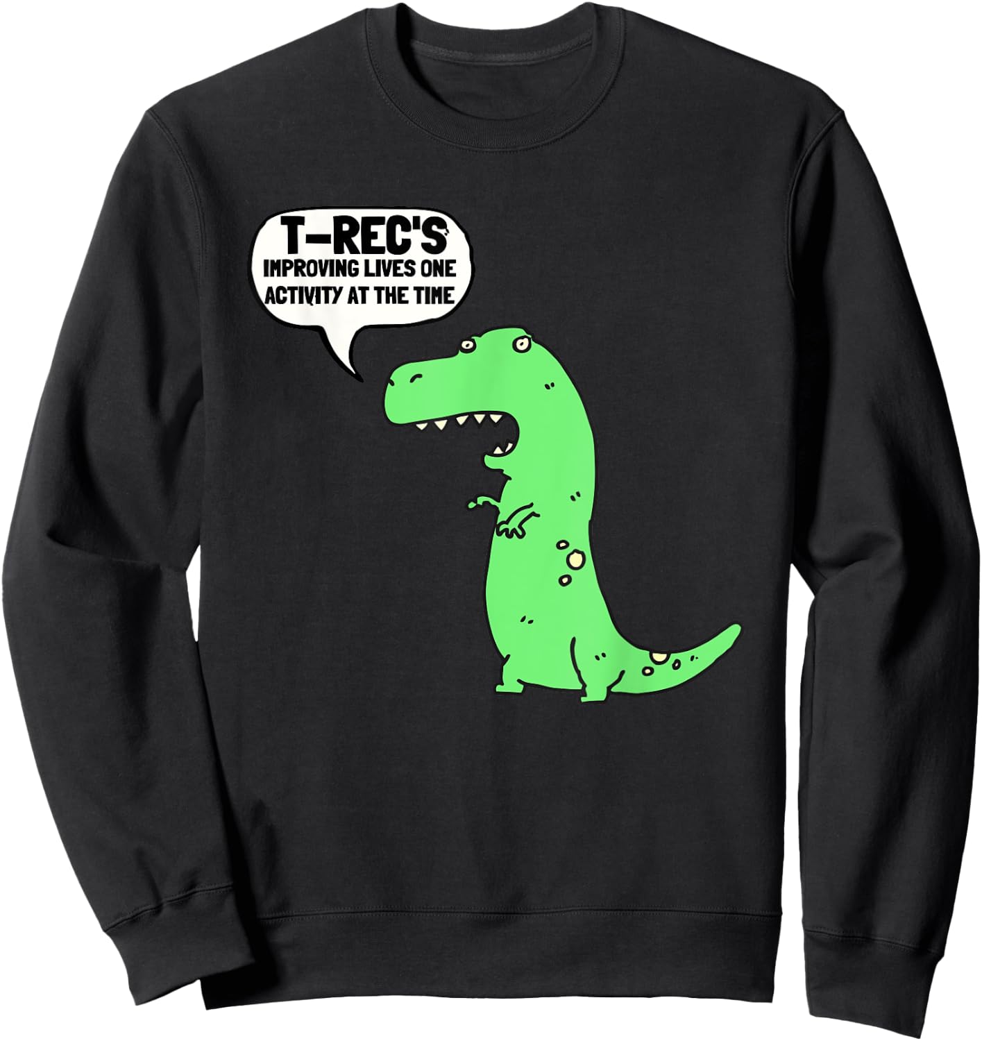 T-Rec's - Recreational Therapy Therapist RT Month Sweatshirt - Sweatshirt | Black