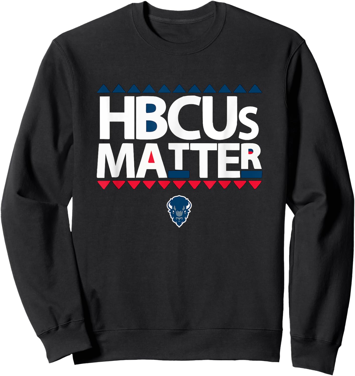 HBCUs Matters College Black Education African Gifts Sweatshirt - Sweatshirt | Black